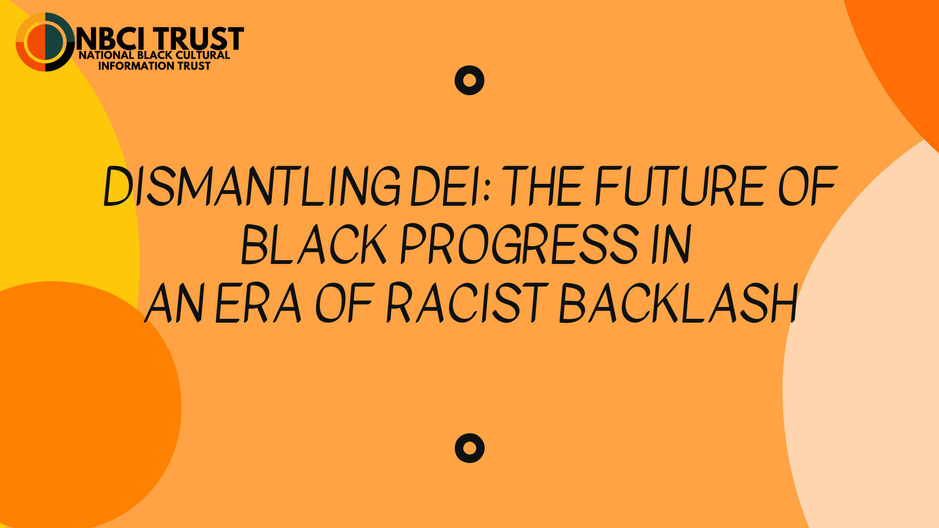 Dismantling DEI The Future of Black Progress in an Era of Racist Backlash 